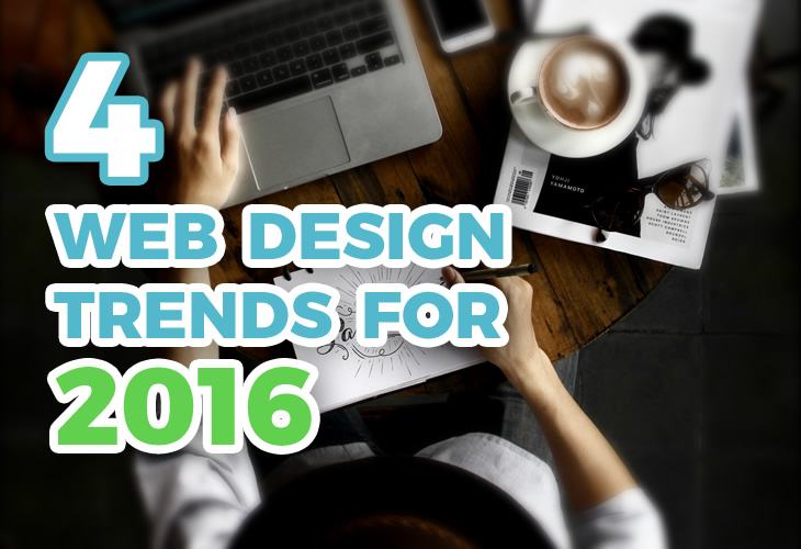 4-web-design-trends-for-2016